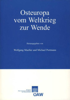 Osteuropa vom Weltkrieg zur Wende