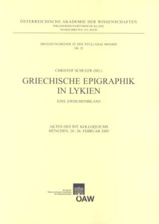 Griechische Epigraphik in Lykien. Eine Zwischenbilanz