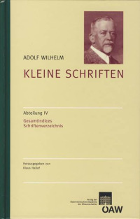 Adolf Wilhelm: Kleine Schriften