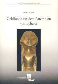 Goldfunde aus dem Artemision von Ephesos