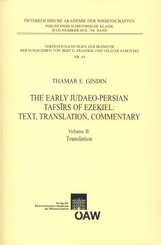 The Early Judaeo-Persian Tafsirs of Ezekiel: Text, Translation, Commentary