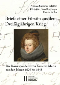 Briefe einer Fürstin aus dem Dreißigjährigen Krieg