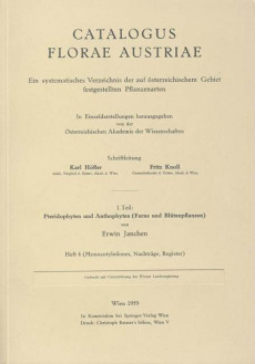 Catalogus Florae Austriae / Catalogus Florae Austriae. Ein systematisches Verzeichnis aller auf österreichischem Gebiet festgestellten Pflanzenarten