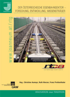 Der Österreichische Eisenbahnsektor – Forschung, Entwicklung , Wissensträger