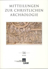 Mitteilungen zur Christlichen Archäologie / Mitteilungen zur Christlichen Archäologie Band 14