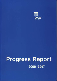 Progress Report. Austrian Academy of Sciences 2006-2007