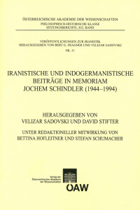Iranistische und indogermanistische Beiträge in Memoriam Jochem Schindler (1944-1994)
