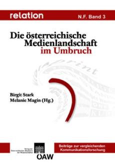 Relation. Medien – Gesellschaft – Geschichte /Media, Society, History / Relation N. F. Band 3