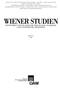 Wiener Studien ‒ Zeitschrift für Klassische Philologie, Patristik und lateinische Tradition, Band 122/2009