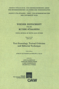 Wiener Zeitschrift für die Kunde Südasiens, Band 52‒53 (2009‒2010) ‒ Vienna Journal of South Asian Studies, Vol. 52‒53 (2009‒2010)