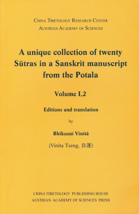 A unique collection of twenty Sutras in a Sanskrit manuscript from the Potala Vol I,2