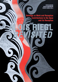 Alois Riegl Revisited