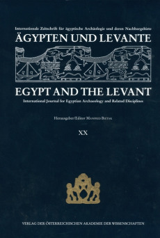 Ägypten und Levante /Egypt and the Levant. Internationale Zeitschrift… / Ägypten und Levante/ Egypt and the Levant. XX/2010
