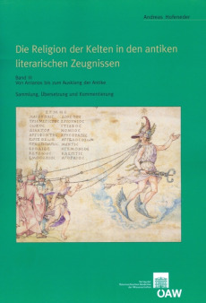 Die Religion der Kelten in den antiken literarischen Zeugnissen Sammlung, Übersetzung und Kommentierung Band III: