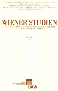 Wiener Studien ‒ Zeitschrift für Klassische Philologie, Patristik und lateinische Tradition, Band 123/2010