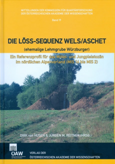 Die Löss-Sequenz Wels/Aschet (ehemalige Lehmgrube Würzburger)