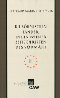 Die böhmischen Länder in den Wiener Zeitschriften und Almanachen des Vormärz (1805-1848), Teil 3: Kunst