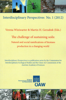 The challenge of sustaining soils: Natural and social ramifications of biomass production in a changing world