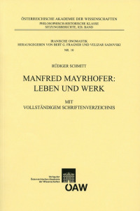 Manfred Mayrhofer: Leben und Werk
