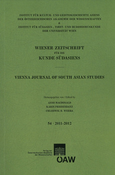 Wiener Zeitschrift für die Kunde Südasiens und Archiv für Indische Philosophie / Wiener Zeitschrift für die Kunde Südasiens Band 54 – 2011-2012