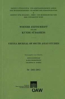 Wiener Zeitschrift für die Kunde Südasiens, Band 54 (2011‒2012) ‒ Vienna Journal of South Asian Studies, Vol. 54 (2011‒2012)