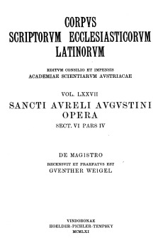 Sancti Aureli Augustini opera, sect. VI, pars IV: De magistro, Liber unus