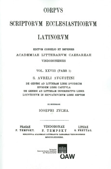 Sancti Aureli Augustini de genesi ad litteram libri duodecim eiusdem libri capitula de genesi ad litteram inperfectus liber locutionum in heptateuchum libri septem