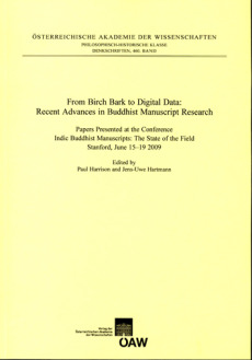 From Birch Bark to Digital Data: Recent Advances in Buddhist Manuscript Research