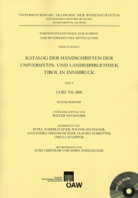 Katalog der Handschriften der Universiäts- und Landesbibliothek Tirol in Innsbruck. Teil 8: Cod. 701-800