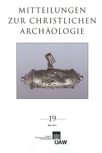 Mitteilungen zur Christlichen Archäologie Band 19