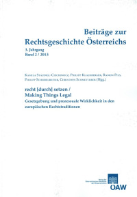 Beiträge zur Rechtsgeschichte Österreichs, 3. Jahrgang, Band 2/2013