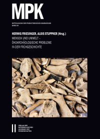 Mensch und Umwelt ‒ Ökoarchäologische Probleme in der Frühgeschichte