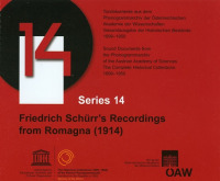 Friedrich Schürr`s Recordings from Romagna (1914)