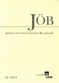 Jahrbuch der österreichischen Byzantinistik / Jahrbuch der Österreichischen Byzantinistik Band 64/2014