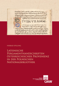 Lateinische Pergamenthandschriften österreichischer Provenienz in der der Polnischen Nationalbibliothek