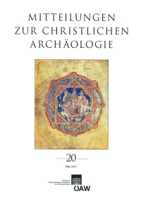 Mitteilungen zur Christlichen Archäologie, Band 20 (2014)
