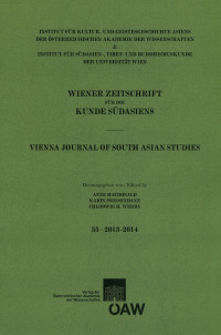 Wiener Zeitschrift für die Kunde Südasiens und Archiv für Indische Philosophie / Wiener Zeitschrift für die Kunde Südasiens Band 55 2012-2013