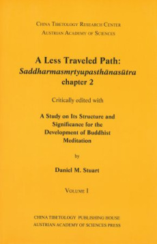 A Less Traveled Path: Saddharmasmṛtyupasthānansūtra chapter 2