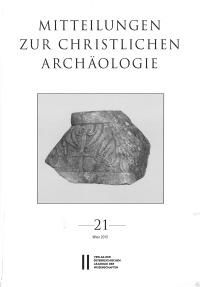 Mitteilungen zur Christlichen Archäologie / Mitteilungen zur Christlichen Archäologie Band 21