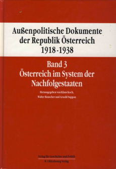 Außenpolitische Dokumente der Republik Österreich 1918 – 1938 Band 3
