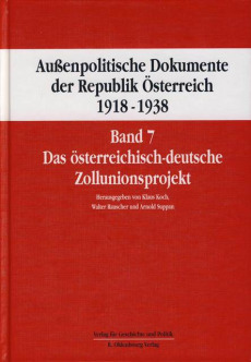 Außenpolitische Dokumente der Republik Österreich 1918 – 1938 Band 7