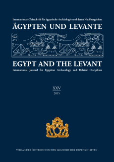 Ägypten und Levante /Egypt and the Levant. Internationale Zeitschrift… / Ägypten und Levante/Egypt and the Levant. XXV (25)/2015