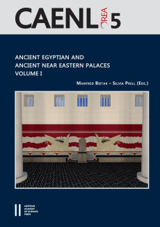 Ancient Egyptian and Ancient Near Eastern Palaces. Volume I