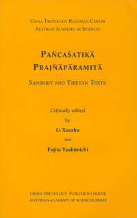 Pañcaśatikā Prajñāpāramitā. Sanskrit and Tibetan Texts