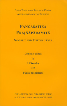 Pañcaśatikā Prajñāpāramitā. Sanskrit and Tibetan Texts