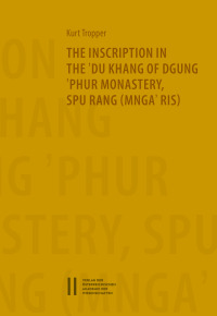 The Inscription in the `Du Khang of `Phur Monastery Spu Rang (Mnga`Ris)