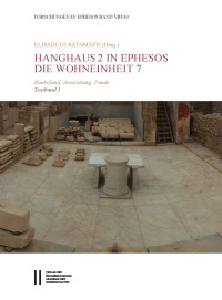 Hanghaus 2 in Ephesos. Die Wohneinheit 7