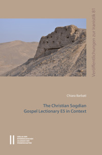 The Christian Sogdian Gospel Lectionary E5 in Context