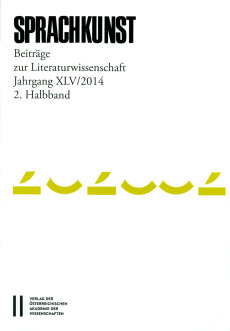 Sprachkunst. Beiträge zur Literaturwissenschaft / Sprachkunst Jahrgang XLV/2014 02. Halbband