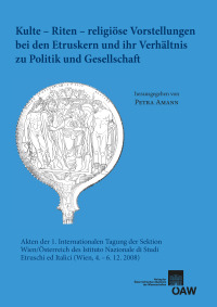 Kulte ‒ Riten ‒ religiöse Vorstellungen bei den Etruskern und ihr Verhältnis zu Politik und GesellschaftNHTB